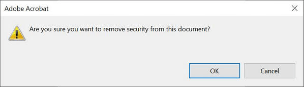 Are You Sure You Want to Remove Security from This PDF